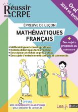 Réussir mon CRPE Français/Maths oraux 2024 et 2025 épreuves de leçon + Offerts, des contenus numériques pour préparer le concours