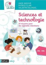 Sciences et technologie – 10 missions pour des apprentis chercheurs – CM1 CM2  - Dispositif testé scientifiquement en classe