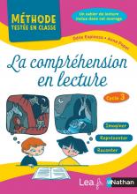 La compréhension en lecture - CM1 CM2 - Cycle 3