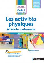 Les activités physiques à l'école maternelle - conforme aux ajustements programme maternelle 2021
