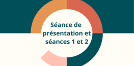 Séance de présentation et séances 1 et 2