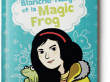 Séances 7 et suivantes - Blanche Neige et la Magic Frog CE2-CM1