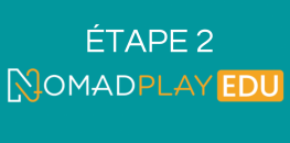 Étape 2 : tester les musi-fiches avec l’application NomadPlay Edu