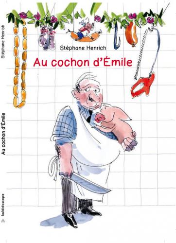 Au cochon d’Émile