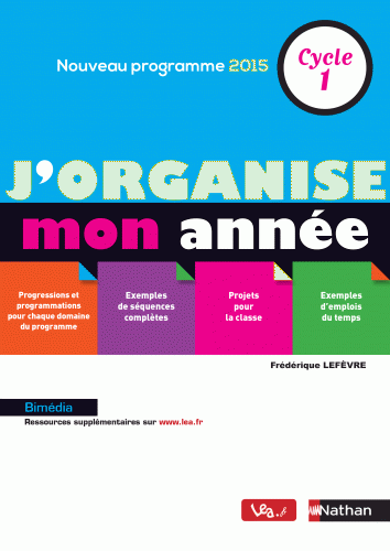 J'organise mon année - Cycle 1 J'organise mon année - Cycle 1