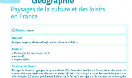 GEOGRAPHIE : Paysages de la culture et des loisirs en France