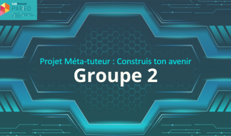 Méta-tuteurs, le groupe 2